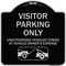 Signmission Parking Restriction Visitor Parking Only Unauthorized Vehicles Towed at Owner Expense, BS-1818-23367 A-DES-BS-1818-23367 - alternate 1
